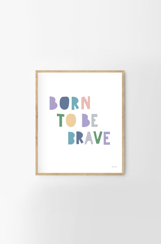 Cuadro para niños Born To Be Brave 2